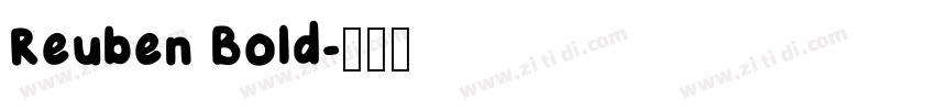 Reuben Bold字体转换
